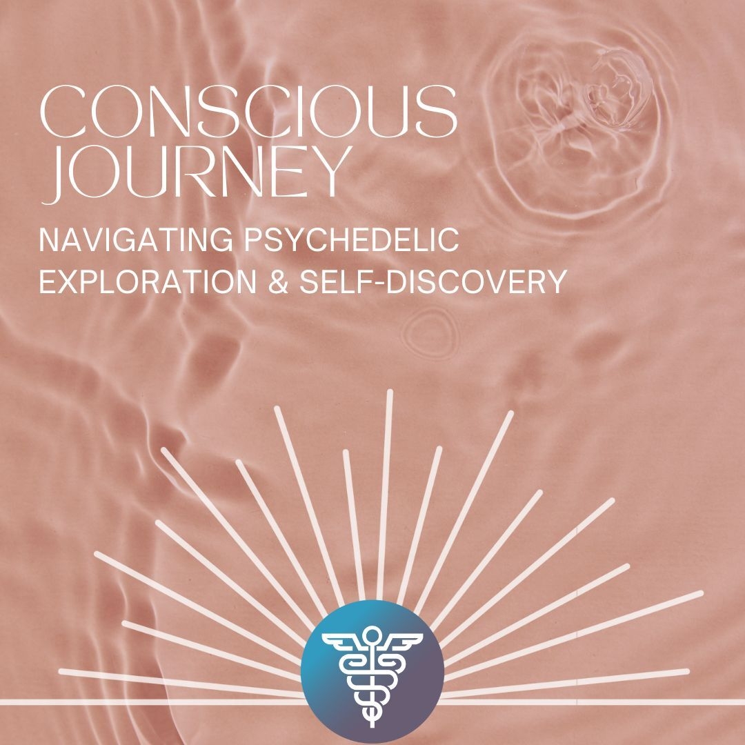 Conscious Journey: Navigating Psychedelic Exploration and Self-Discovery